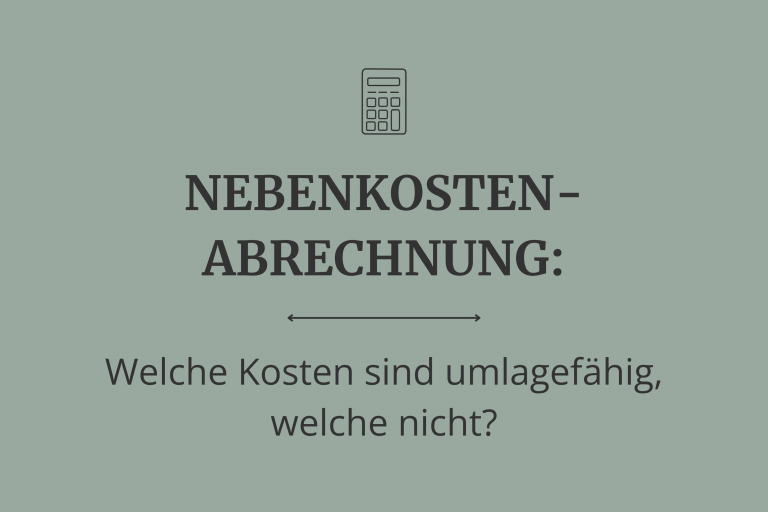 Nebenkostenabrechnung_ Welche Kosten sind umlagefähig, welche nicht