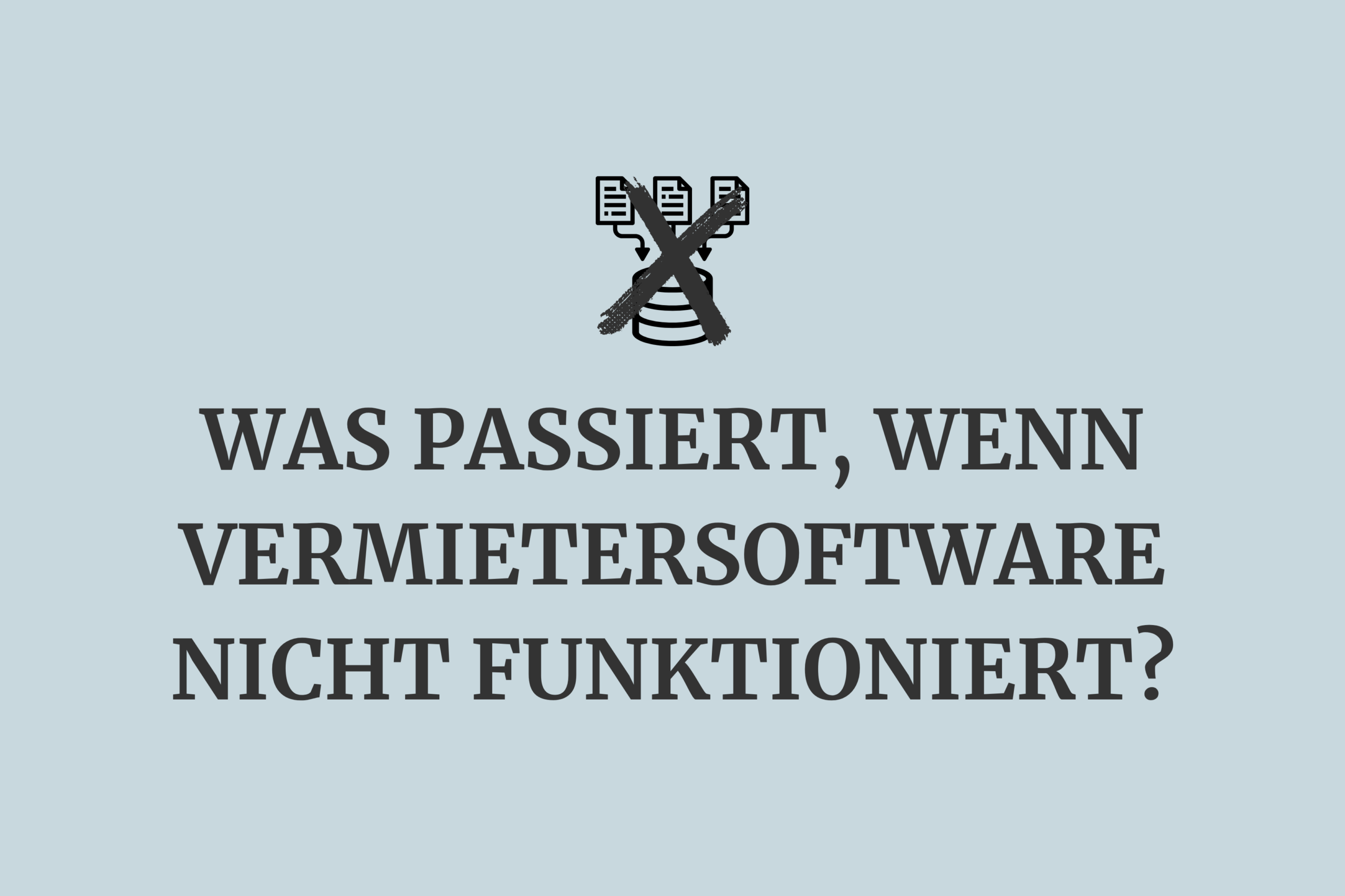 Vermietersoftware funktioniert nicht